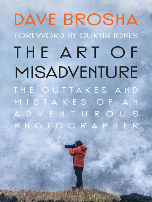 Title details for The Art of Misadventure by Dave Brosha - Wait list